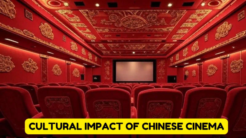 Cultural Impact of Chinese Cinema