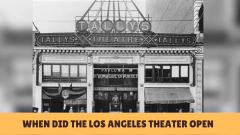 When did the Los Angeles Theatre open?