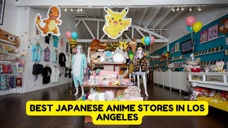 Best Japanese Anime Stores in Los Angeles